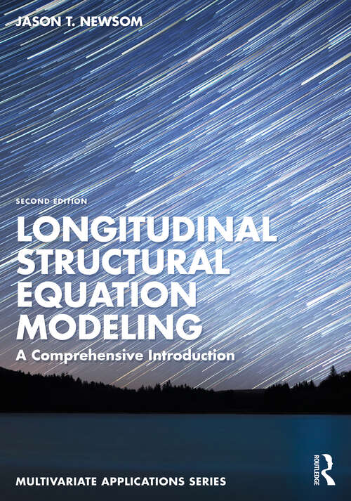 Book cover of Longitudinal Structural Equation Modeling: A Comprehensive Introduction (2) (Multivariate Applications Series)