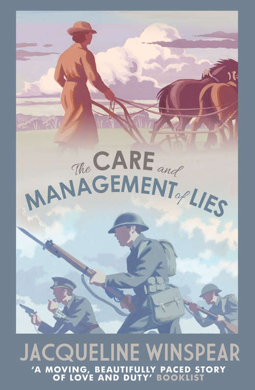 Book cover of The Care and Management of Lies: A Novel Of The Great War