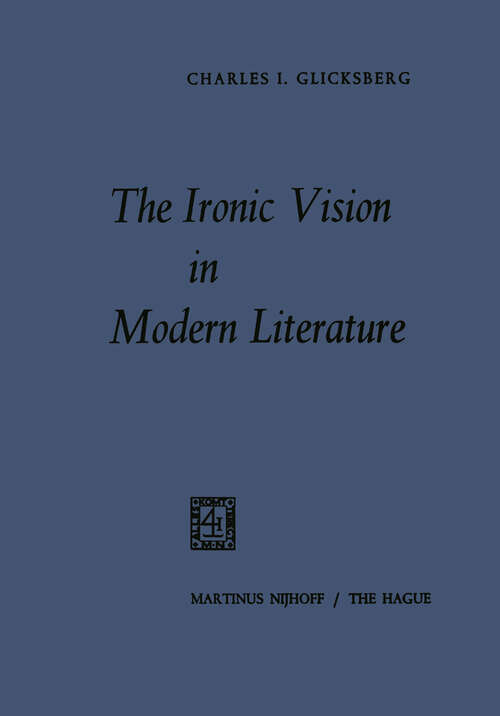 Book cover of The Ironic Vision in Modern Literature (1969)