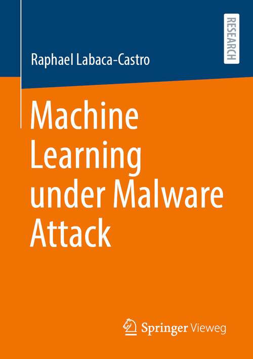 Book cover of Machine Learning under Malware Attack (1st ed. 2023)