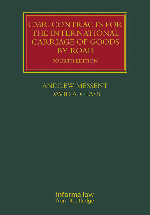 Book cover of CMR: Contracts for the International Carriage of Goods by Road (4) (Lloyd's Shipping Law Library)