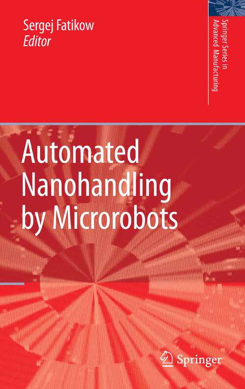 Book cover of Automated Nanohandling by Microrobots (2008) (Springer Series in Advanced Manufacturing)