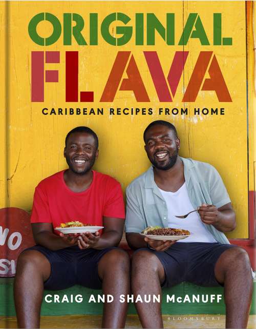 Book cover of Original Flava: Caribbean Recipes From Home