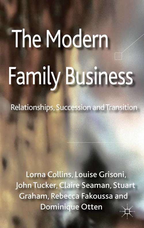 Book cover of The Modern Family Business: Relationships, Succession and Transition (2012)