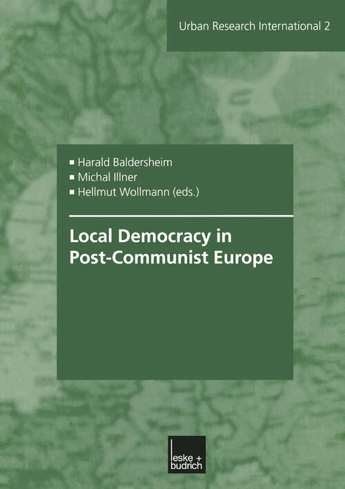Book cover of Local Democracy in Post-Communist Europe (2003) (Urban and Regional Research International #2)
