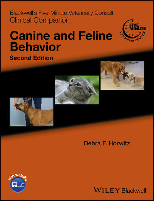 Book cover of Blackwell's Five-Minute Veterinary Consult Clinical Companion: Canine and Feline Behavior (2) (Blackwell's Five-Minute Veterinary Consult)