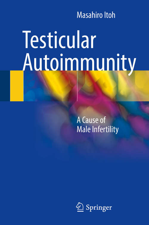 Book cover of Testicular Autoimmunity: A Cause of Male Infertility