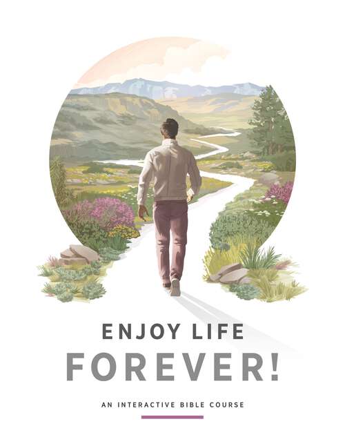 Book cover of Enjoy Life Forever!-an Interactive Bible Course (2021)