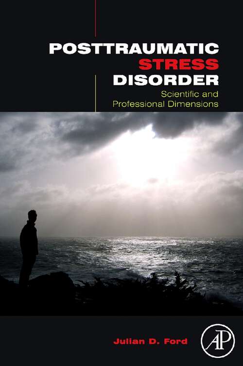 Book cover of Posttraumatic Stress Disorder: Scientific and Professional Dimensions (2)