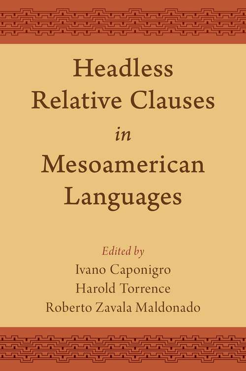 Book cover of Headless Relative Clauses in Mesoamerican Languages