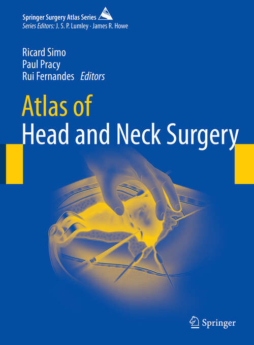 Book cover of Atlas of Head and Neck Surgery (2024) (Springer Surgery Atlas Series)