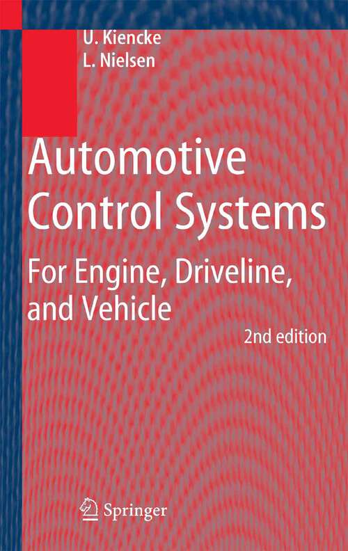 Book cover of Automotive Control Systems: For Engine, Driveline, and Vehicle (2nd ed. 2005)