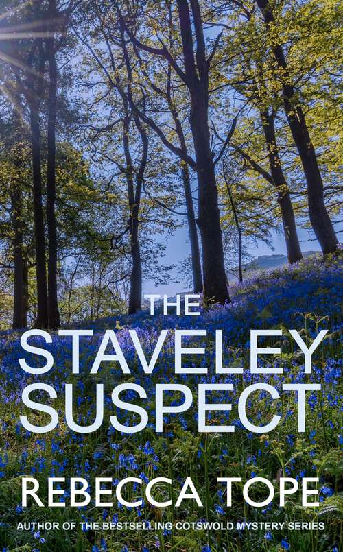 Book cover of The Staveley Suspect: The Captivating English Cozy Crime Series (Lake District Mysteries #7)