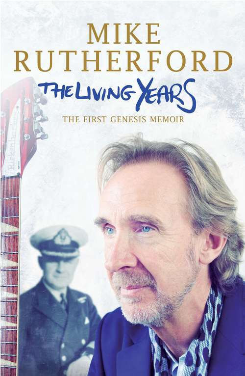 Book cover of The Living Years: The First Genesis Memoir (Tom Thorne Novels #414)