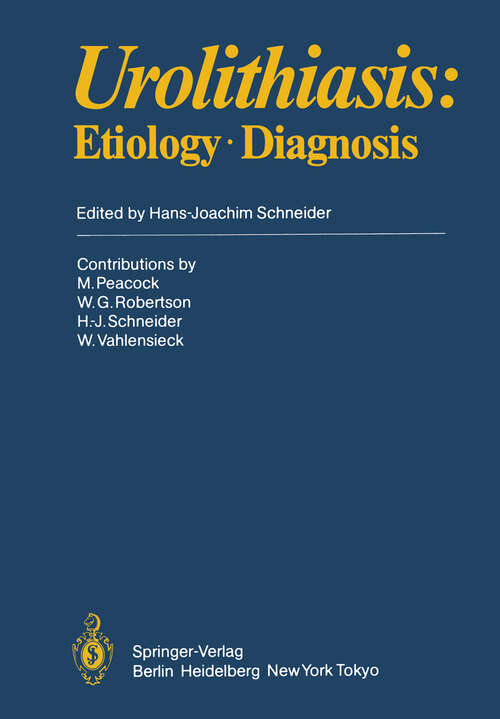 Book cover of Urolithiasis: Etiology · Diagnosis (1985) (Handbook of Urology: 17/1)