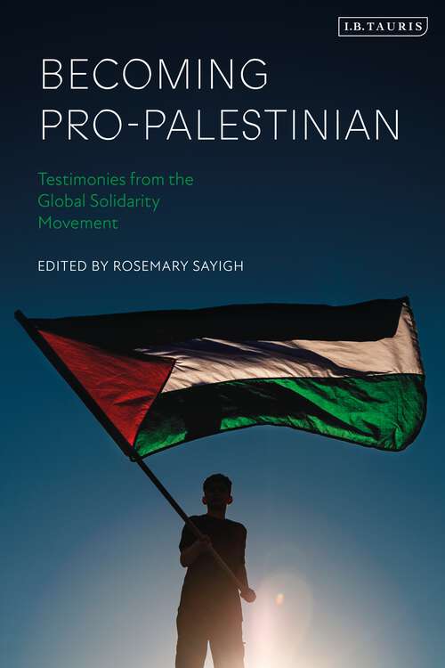 Book cover of Becoming Pro-Palestinian: Testimonies from the Global Solidarity Movement