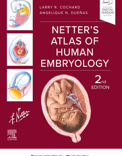 Book cover of Netter's Atlas of Human Embryology - E-BOOK: Netter's Atlas of Human Embryology - E-BOOK (2) (Netter Basic Science)