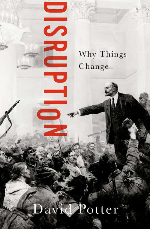 Book cover of Disruption: Why Things Change