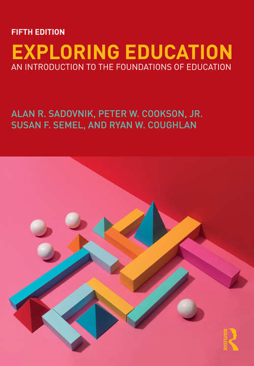Book cover of Exploring Education: An Introduction to the Foundations of Education (5)