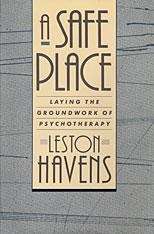 Book cover of A Safe Place: Laying The Groundwork Of Psychotherapy