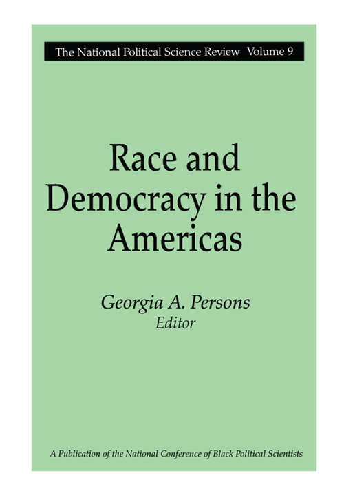 Book cover of Race and Democracy in the Americas (National Political Science Review Ser.: Vol. 9)