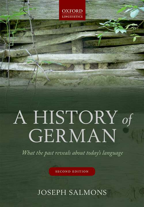 Book cover of A History of German: What the Past Reveals about Today's Language