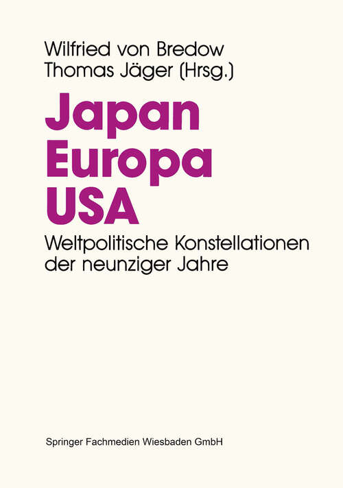 Book cover of Japan. Europa. USA.: Weltpolitische Konstellationen der 90er Jahre (1994)