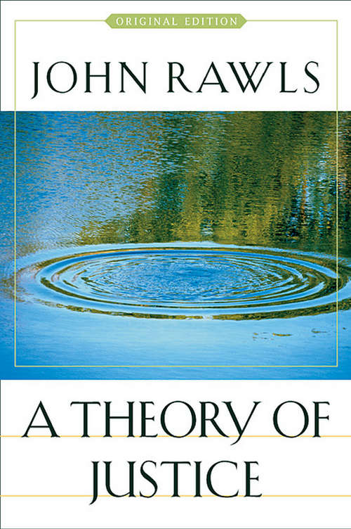 Book cover of A Theory of Justice: Original Edition