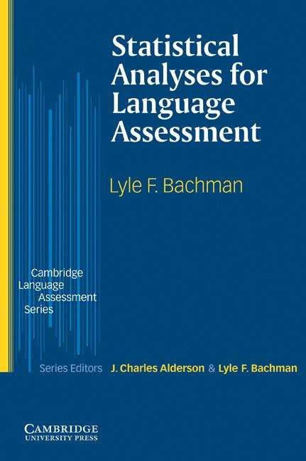 Book cover of Statistical Analyses For Language Assessment (PDF)