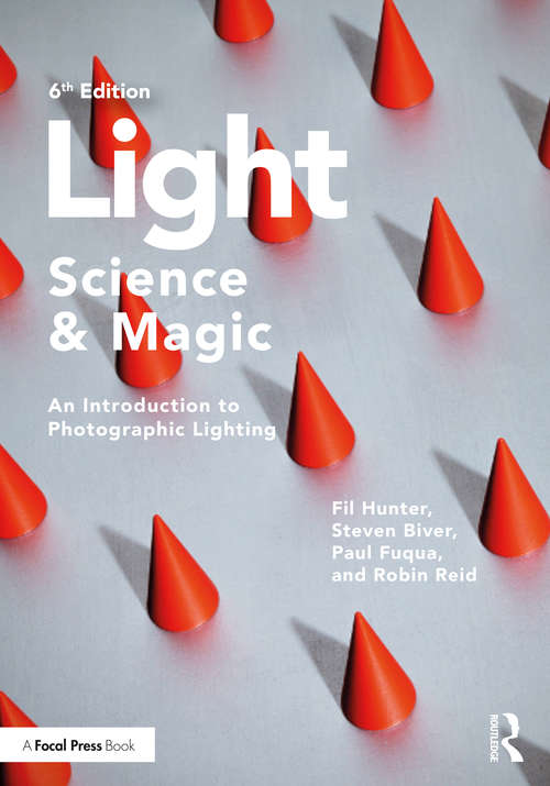 Book cover of Light — Science & Magic: An Introduction to Photographic Lighting (6)