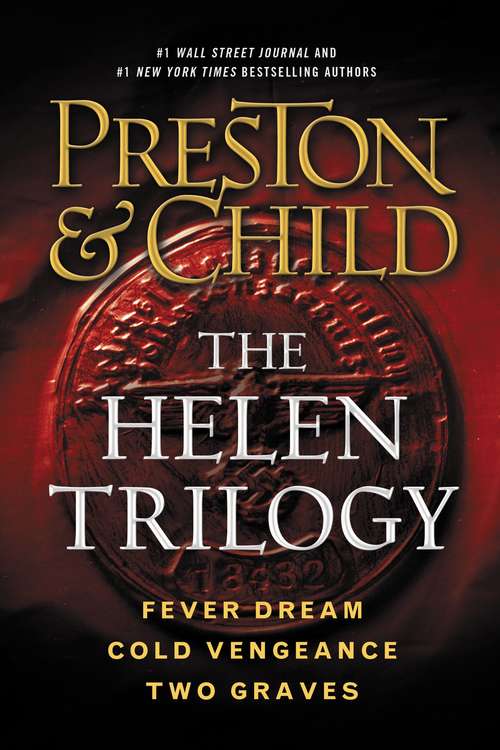 Book cover of The Helen Trilogy: Fever Dream, Cold Vengeance, and Two Graves Omnibus (Agent Pendergast series)