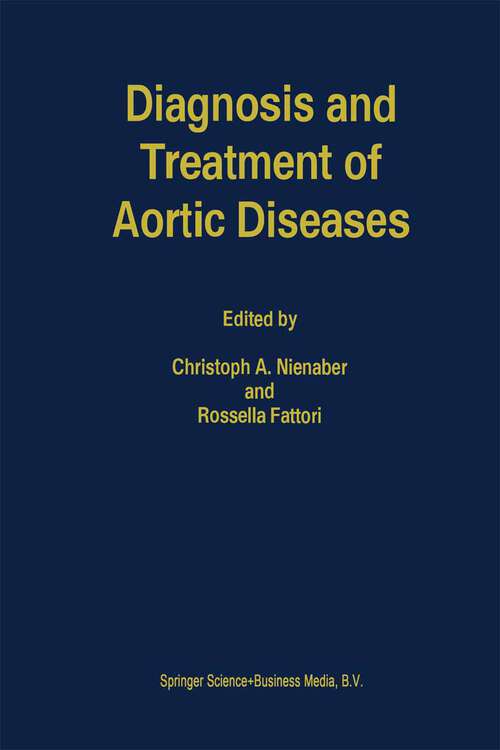 Book cover of Diagnosis and Treatment of Aortic Diseases (1999) (Developments in Cardiovascular Medicine #212)