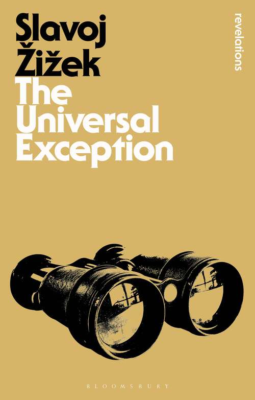 Book cover of The Universal Exception (Bloomsbury Revelations)