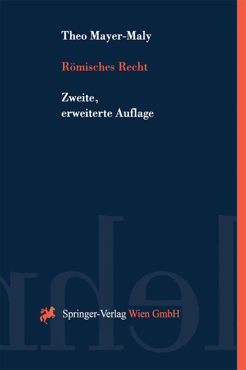 Book cover of Römisches Recht (2. Aufl. 1999) (Springers Kurzlehrbücher der Rechtswissenschaft)