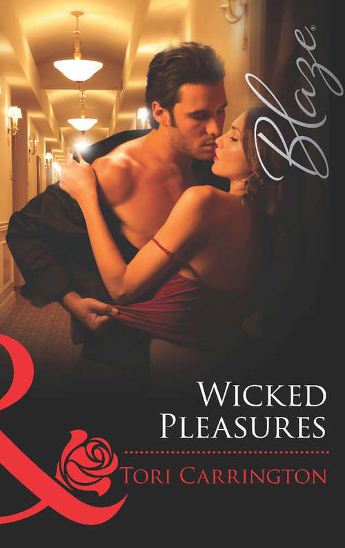 Book cover of Wicked Pleasures (ePub First edition) (The Pleasure Seekers #2)