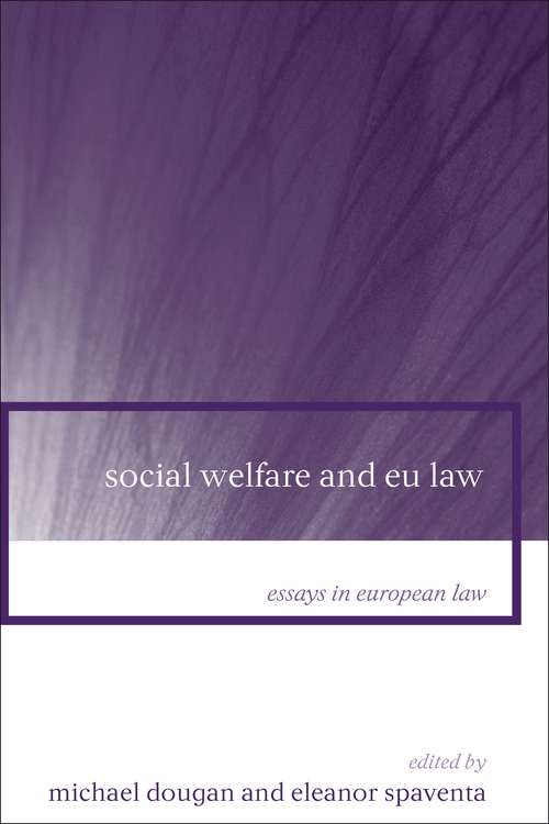 Book cover of Social Welfare and EU Law (Essays in European Law)