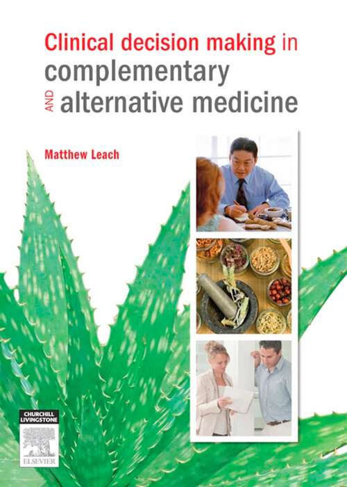 Book cover of Clinical Decision Making in Complementary & Alternative Medicine