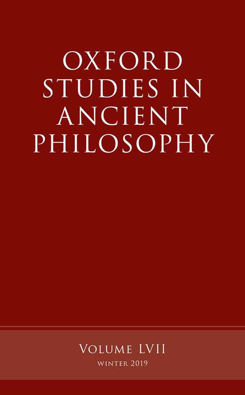 Book cover of Oxford Studies in Ancient Philosophy, Volume 57 (Oxford Studies in Ancient Philosophy)