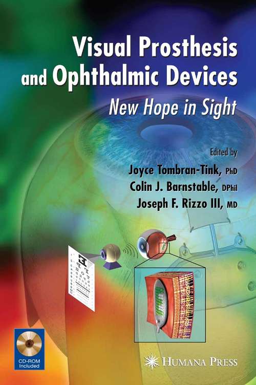 Book cover of Visual Prosthesis and Ophthalmic Devices: New Hope in Sight (2007) (Ophthalmology Research)