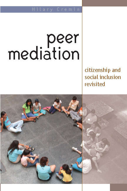 Book cover of Peer Mediation: Citizenship And Social Inclusion Revisited (UK Higher Education OUP  Humanities & Social Sciences Education OUP)