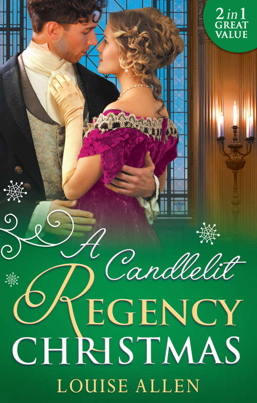 Book cover of A Candlelit Regency Christmas: His Housekeeper's Christmas Wish (lords Of Disgrace, Book 1) / His Christmas Countess (lords Of Disgrace, Book 2) (ePub edition) (Mills And Boon M&b Ser. #1)