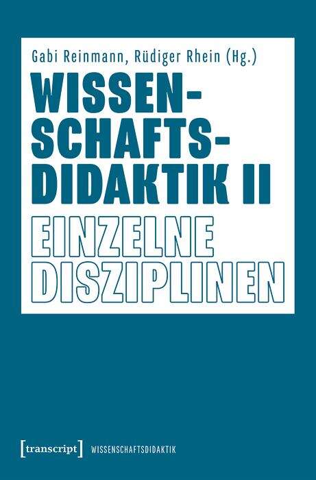 Book cover of Wissenschaftsdidaktik II: Einzelne Disziplinen (Wissenschaftsdidaktik #2)