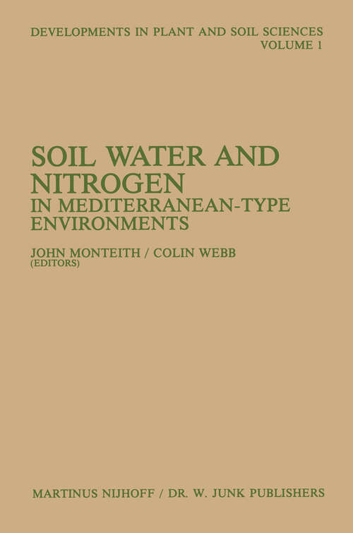 Book cover of Soil Water and Nitrogen in Mediterranean-type Environments (1981) (Developments in Plant and Soil Sciences #1)