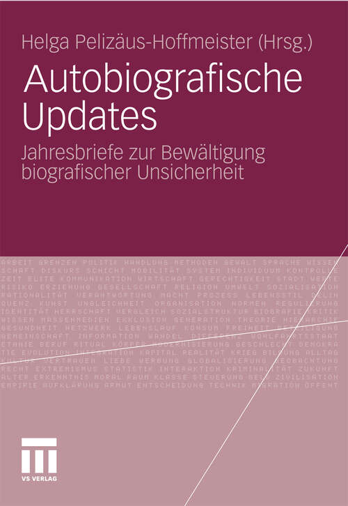 Book cover of Autobiografische Updates: Jahresbriefe zur Bewältigung biografischer Unsicherheit (2011)