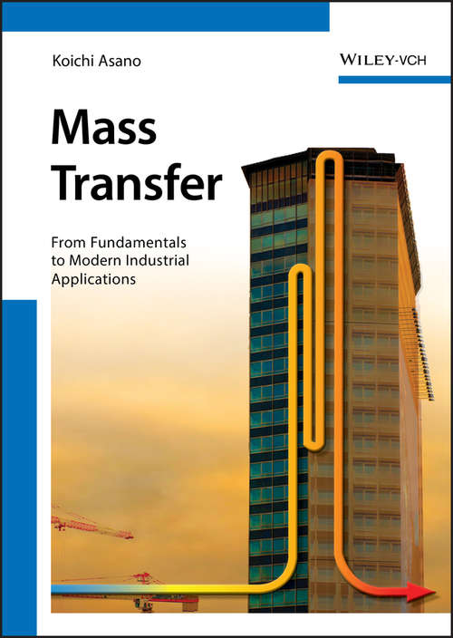 Book cover of Mass Transfer: From Fundamentals to Modern Industrial Applications