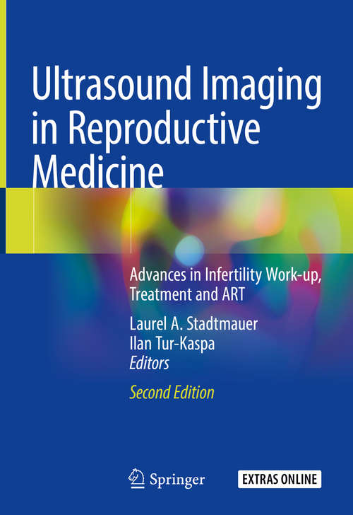 Book cover of Ultrasound Imaging in Reproductive Medicine: Advances in Infertility Work-up, Treatment and ART (2nd ed. 2019)