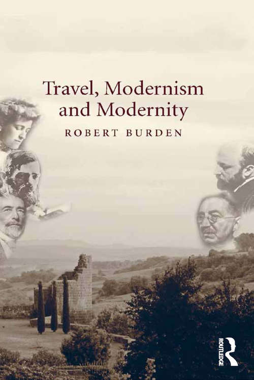 Book cover of Travel, Modernism and Modernity