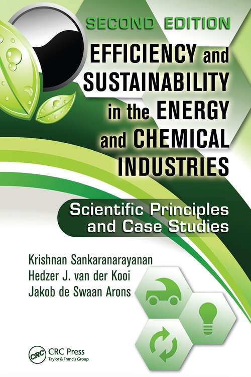 Book cover of Efficiency and Sustainability in the Energy and Chemical Industries: Scientific Principles and Case Studies, Second Edition (2)