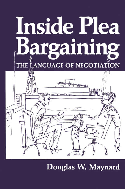 Book cover of Inside Plea Bargaining: The Language of Negotiation (1984)