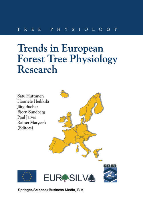 Book cover of Trends in European Forest Tree Physiology Research: Cost Action E6: EUROSILVA (2001) (Tree Physiology #2)